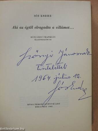 Aki az égtől elragadta a villámot... (dedikált példány)