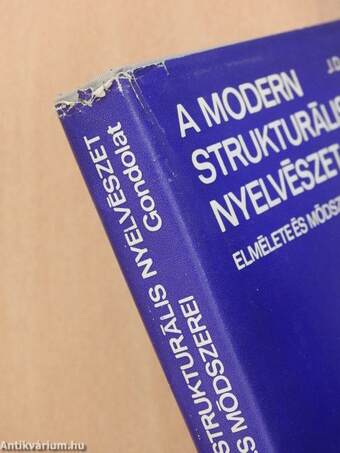 A modern strukturális nyelvészet elmélete és módszerei (dedikált példány)
