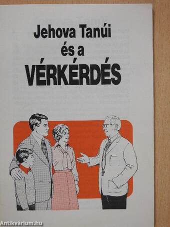 Jehova tanúi és a vérkérdés