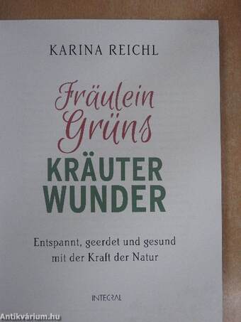 Fräulein Grüns Kräuter Wunder