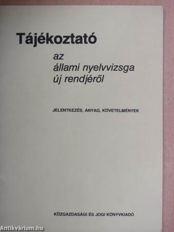 Tájékoztató az állami nyelvvizsga új rendjéről