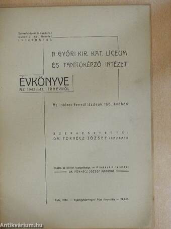 A Győri Kir. Kat. Líceum és Tanítóképző Intézet Évkönyve az 1943-44. tanévről