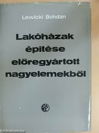 Lakóházak építése előregyártott nagyelemekből