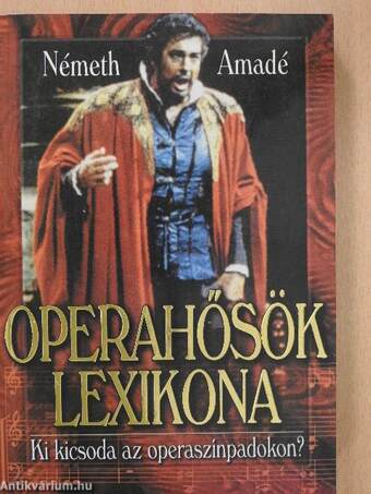 Operahősök lexikona