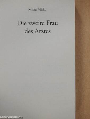 Die zweite Frau des Arztes