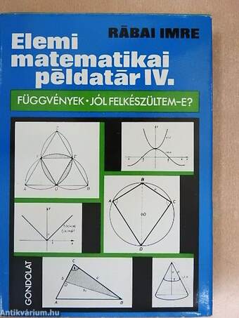 Elemi matematikai példatár IV.