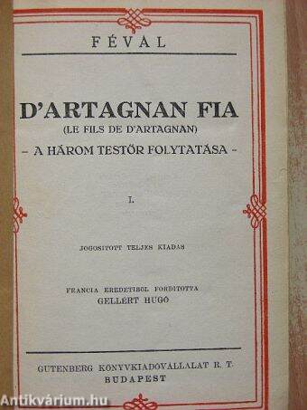 D'Artagnan fia I-II.