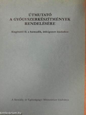 Útmutató a gyógyszerkészítmények rendelésére