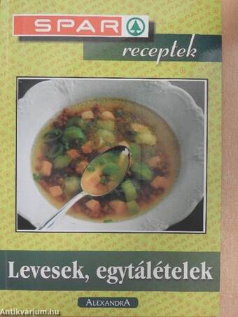 Levesek, egytálételek