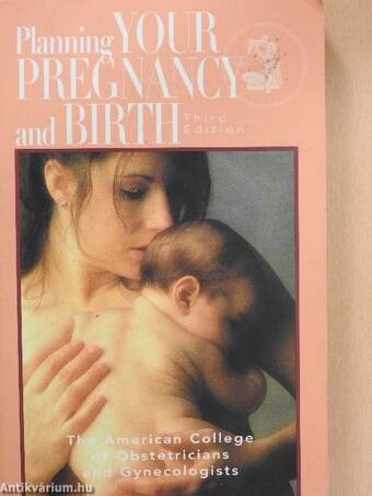 Planning Your Pregnancy and Birth