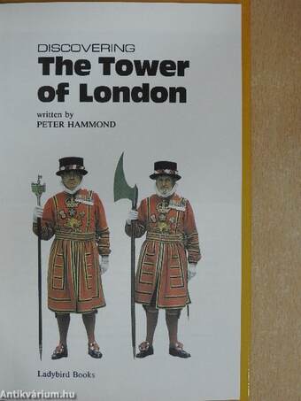 Discovering the Tower of London