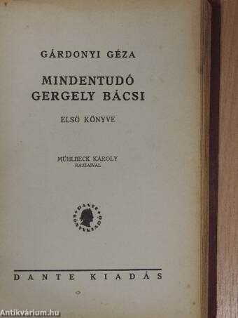 Mindentudó Gergely bácsi első könyve/Mindentudó Gergely bácsi második könyve