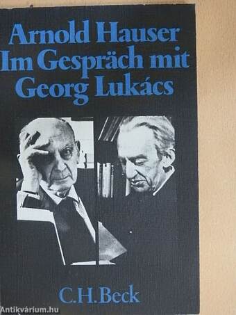Im Gespräch mit Georg Lukács