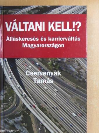 Váltani kell!?