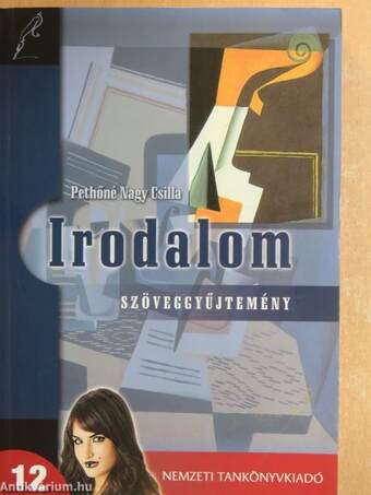 Irodalom 12. - Szöveggyűjtemény