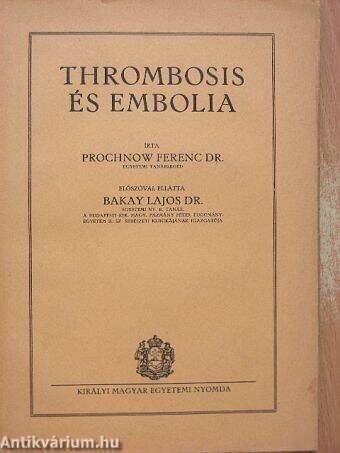 Thrombosis és embolia