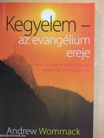 Kegyelem - az evangélium ereje