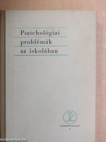 Pszichológiai problémák az iskolában