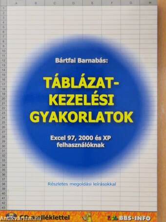 Táblázatkezelési gyakorlatok