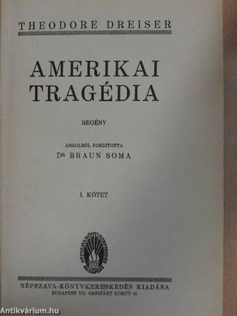 Amerikai tragédia I-III.