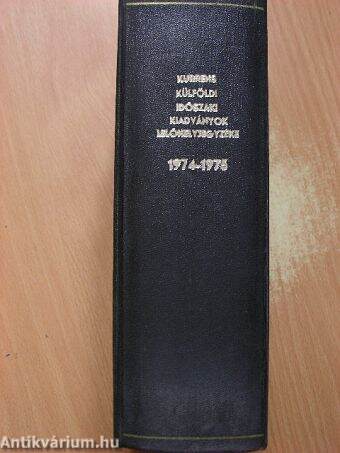 Kurrens külföldi időszaki kiadványok a magyar könyvtárakban 1974-75.