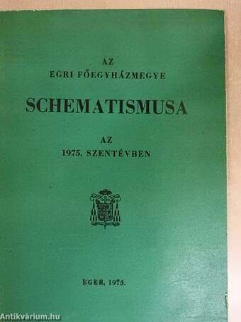 Az Egri Főegyházmegye Schematismusa az 1975. szentévben