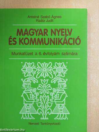 Magyar nyelv és kommunikáció - Munkafüzet a 6. évfolyam számára