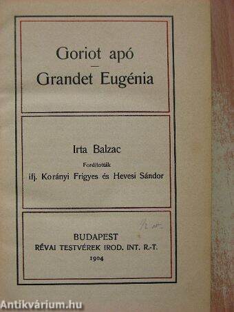 Goriot apó/Grandet Eugénia