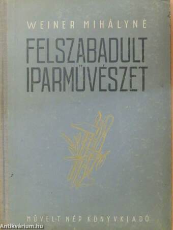 Felszabadult iparművészet