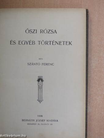 Őszi rózsa és egyéb történetek