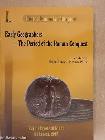Early Geographers - The Period of the Roman Conquest (to AD 54)/Scriptores geographici antiquiores - Aetas occupationis Romanae (usque ad a. D. 54)
