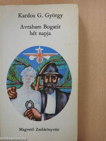Avraham Bogatir hét napja (dedikált példány)