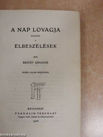 A nap lovagja/Elbeszélések