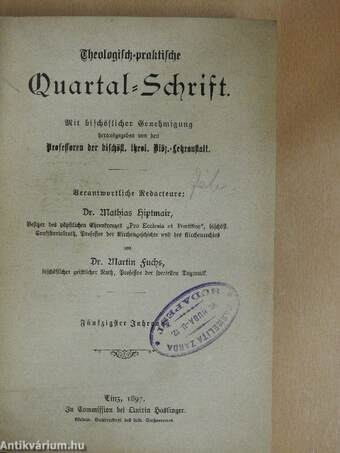 Theologisch-praktische Quartal-Schrift 1897/1-4. (gótbetűs)