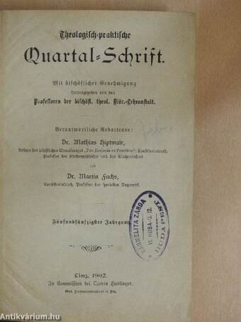 Theologisch-praktische Quartal-Schrift 1902/1-4. (gótbetűs)