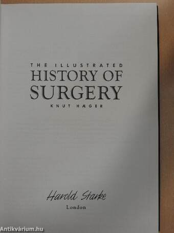 The Illustrated History of Surgery