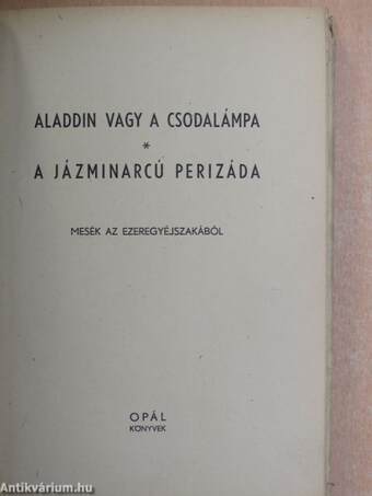 Aladdin vagy a csodalámpa/A jázminarcú Perizáda