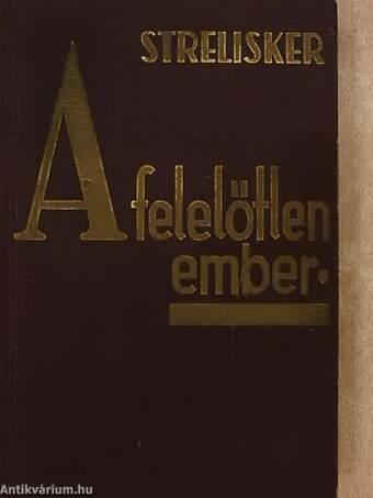 A felelőtlen ember