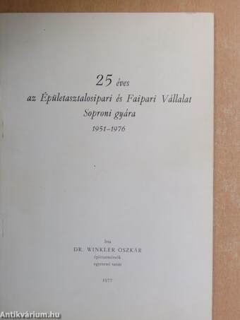 25 éves az Épületasztalosipari és Faipari Vállalat Soproni gyára