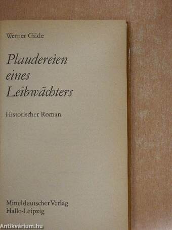 Plaudereien eines Leibwächters