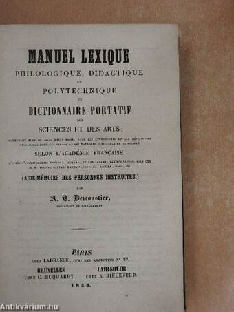 Manuel Lexique Philologique, Didactique et Polytechnique ou Dictionnaire Portatif des Sciences et des Arts