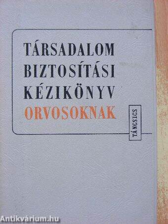 Társadalombiztosítási kézikönyv orvosoknak