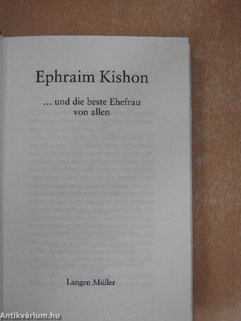 Ephraim Kishons ...un die beste Ehefrau von allen