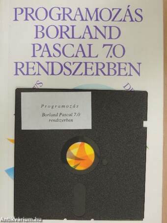 Programozás Borland Pascal 7.0 rendszerben - lemezzel