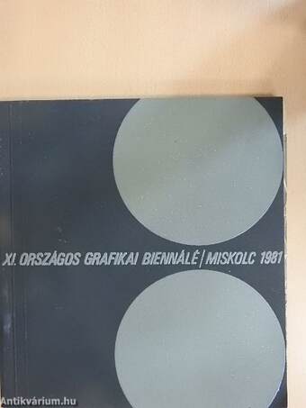 XI. Országos Grafikai Biennálé, Miskolc 1981.