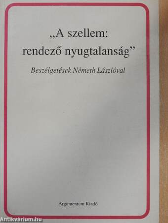 "A szellem: rendező nyugtalanság"