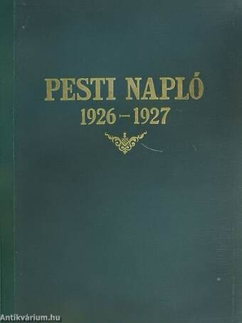 Pesti Napló Képes Műmelléklet 1926-1927. (nem teljes évfolyam)