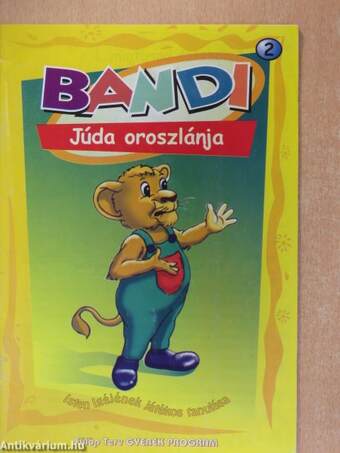 Bandi - Júda oroszlánja 2.