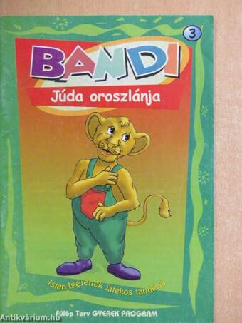 Bandi - Júda oroszlánja 3.