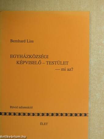 Egyházközségi képviselő-testület - mi az?